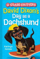 Ziua lui David Dixon ca teckel (ISBN: 9781419755682)