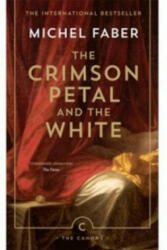 The Crimson Petal and the White - Michel Faber (2014)