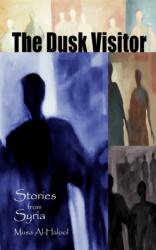The Dusk Visitor (ISBN: 9781951082130)