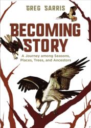 Becoming Story (ISBN: 9781597145671)