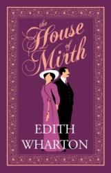 The House of Mirth (ISBN: 9781847498793)