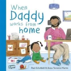 When Daddy Works From Home (ISBN: 9781800783096)