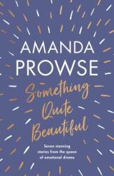 Something Quite Beautiful (ISBN: 9781801108249)