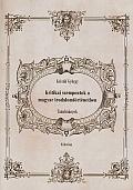 Kritikai szempontok a magyar irodalomtörténetben - tanulmányok (ISBN: 9789732610565)