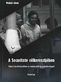 A securitate célkeresztjében (ISBN: 9789732610978)