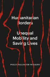 Humanitarian Borders (ISBN: 9781839765995)