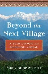 Beyond the Next Village (ISBN: 9781647423438)