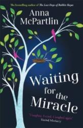 Waiting for the Miracle (ISBN: 9781838773908)