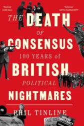 Moartea consensului (ISBN: 9781787386907)