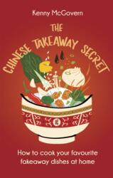 The Chinese Takeaway Secret (ISBN: 9781472146915)