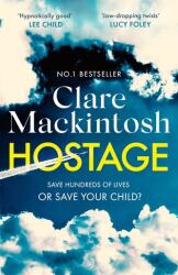 Hostage (ISBN: 9780751577082)