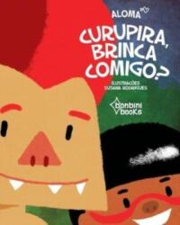 Curupira, Brinca Comigo? (ISBN: 9786586389395)
