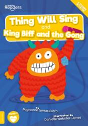 Thing Will Sing and King Biff and the Gong (ISBN: 9781801554701)