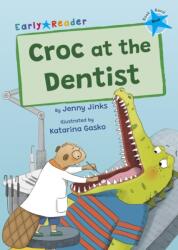 Croc at the Dentist (ISBN: 9781848868793)
