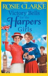 Victory Bells For The Harpers Girls (ISBN: 9781801622523)