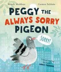 Peggy the Always Sorry Pigeon (ISBN: 9780192778567)