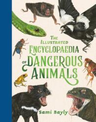 The Illustrated Encyclopaedia of Dangerous Animals (ISBN: 9781526364890)