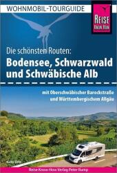 Reise Know-How Wohnmobil-Tourguide Bodensee, Schwarzwald und Schwäbische Alb mit Oberschwäbischer Barockstraße und Württembergi (ISBN: 9783831735457)