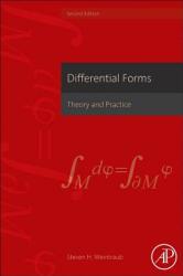 Differential Forms: Theory and Practice (2014)