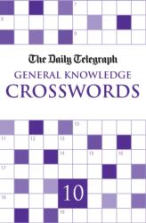 Daily Telegraph Giant General Knowledge Crosswords 10 (ISBN: 9780330526005)