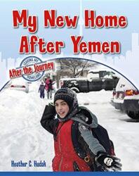 Noua mea casă după Yemen (ISBN: 9780778749905)