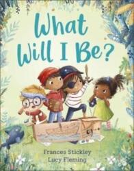 What Will I Be? (ISBN: 9781839130250)