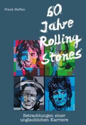 60 Jahre Rolling Stones (ISBN: 9783923838950)