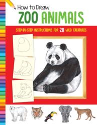 How to Draw Zoo Animals (ISBN: 9781633227521)