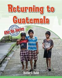 Returning to Guatemala (ISBN: 9780778749998)
