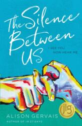 The Silence Between Us (ISBN: 9780310766001)