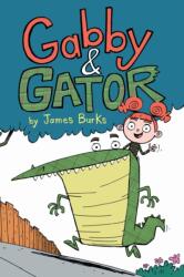 Gabby and Gator (ISBN: 9781975318567)