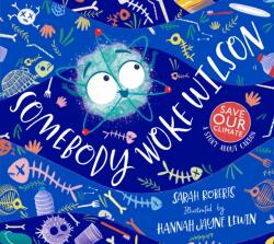 Somebody Woke Wilson (ISBN: 9780702314032)