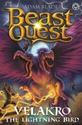Beast Quest: Velakro the Lightning Bird (ISBN: 9781408365427)