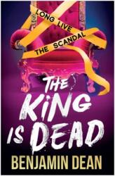 The King is Dead (ISBN: 9781398512542)