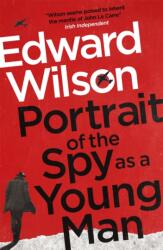 Portrait of the Spy as a Young Man (ISBN: 9781529422283)