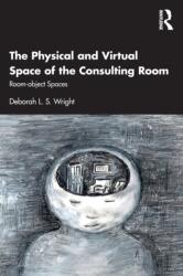 The Physical and Virtual Space of the Consulting Room (ISBN: 9781032035956)