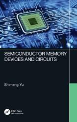 Semiconductor Memory Devices and Circuits (ISBN: 9780367687076)