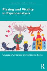 Playing and Vitality in Psychoanalysis (ISBN: 9781032245058)