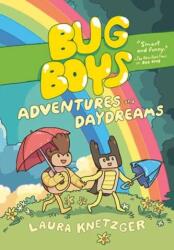 Bug Boys: Adventures and Daydreams (ISBN: 9780593309520)