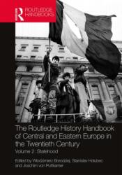 The Routledge History Handbook of Central and Eastern Europe in the Twentieth Century (ISBN: 9781138301665)
