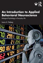 An Introduction to Applied Behavioral Neuroscience (ISBN: 9781032049304)