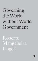 Governing the World Without World Government (ISBN: 9781839769092)
