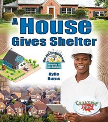 A House Gives Shelter (ISBN: 9780778751649)