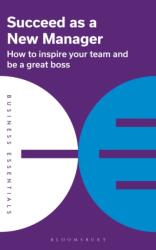 Succeed as a New Manager (ISBN: 9781399402385)