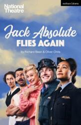 Jack Absolute Flies Again (ISBN: 9781350183896)