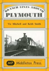 Branch Lines Around Plymouth (ISBN: 9781873793985)