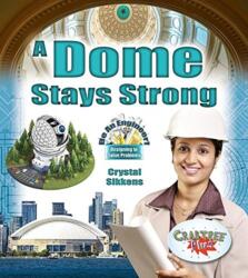 A Dome Stays Strong (ISBN: 9780778751632)