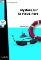 LFF A1: Mystere sur le Vieux-Port + CD audio MP3 (ISBN: 9782011557384)