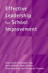 Effective Leadership for School Improvement (ISBN: 9780415242233)