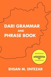 Dari Grammar and Phrase Book (ISBN: 9781450099301)